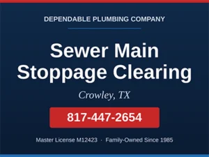 Licensed plumber clearing a blocked sewer main after a stopped-up toilet at a Crowley, TX home