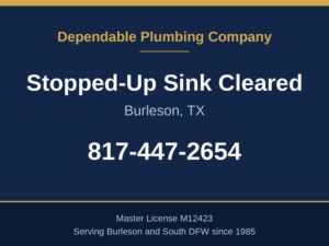Dependable Plumbing stopped-up sink drain clearing service in Burleson, TX