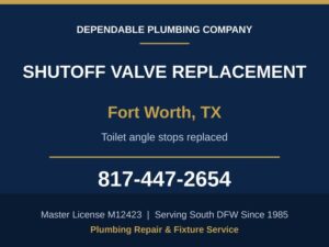 Replacement shutoff valves installed behind two toilets at a Fort Worth, TX home