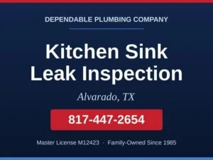 Dependable Plumbing service card for a kitchen sink leak inspection in Alvarado, TX