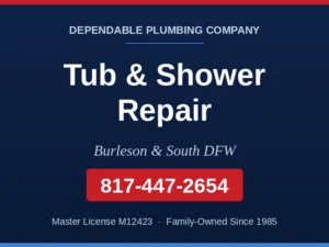 Dependable Plumbing service card for tub and shower repair in Burleson and South DFW