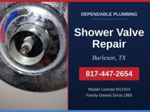 Dependable Plumbing service card for a shower valve repair in Burleson, TX